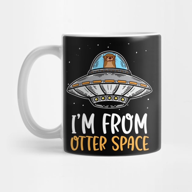 I'm From Otter Space - Funny Animal Pun Joke Otter Lover by YouareweirdIlikeyou
